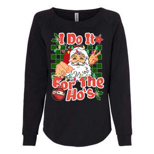 I Do It For The Hos Santa Claus Christmas Lights Womens California Wash Sweatshirt