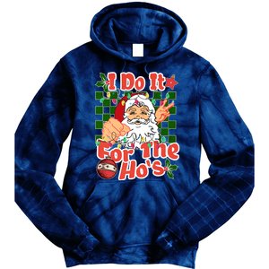 I Do It For The Hos Santa Claus Christmas Lights Tie Dye Hoodie