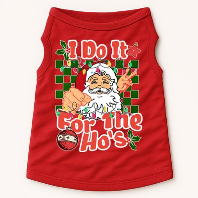 I Do It For The Hos Santa Claus Christmas Lights Doggie Tank
