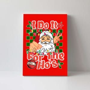 I Do It For The Hos Santa Claus Christmas Lights Canvas