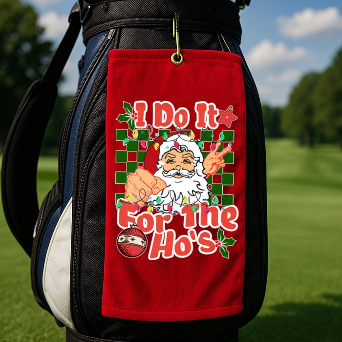 I Do It For The Hos Santa Claus Christmas Lights Golf Towel