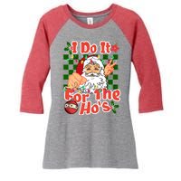 I Do It For The Hos Santa Claus Christmas Lights Women's Tri-Blend 3/4-Sleeve Raglan Shirt