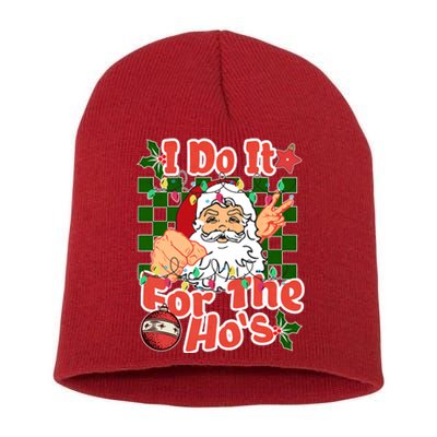 I Do It For The Hos Santa Claus Christmas Lights Short Acrylic Beanie