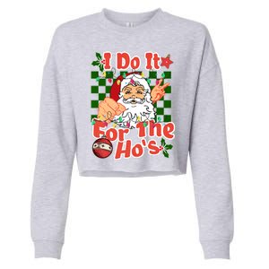 I Do It For The Hos Santa Claus Christmas Lights Cropped Pullover Crew