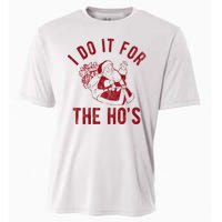 I Do It For The Hos Funny Santa Claus Christmas Holiday Cooling Performance Crew T-Shirt