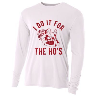 I Do It For The Hos Funny Santa Claus Christmas Holiday Cooling Performance Long Sleeve Crew