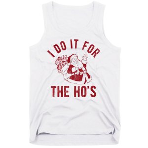 I Do It For The Hos Funny Santa Claus Christmas Holiday Tank Top