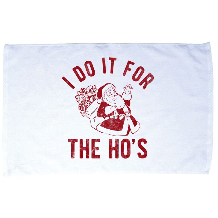 I Do It For The Hos Funny Santa Claus Christmas Holiday Microfiber Hand Towel