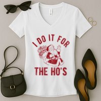 I Do It For The Hos Funny Santa Claus Christmas Holiday Women's V-Neck T-Shirt