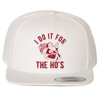 I Do It For The Hos Funny Santa Claus Christmas Holiday Wool Snapback Cap