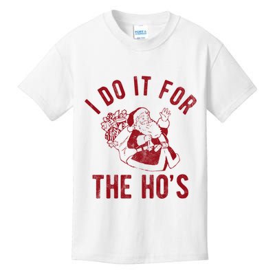 I Do It For The Hos Funny Santa Claus Christmas Holiday Kids T-Shirt