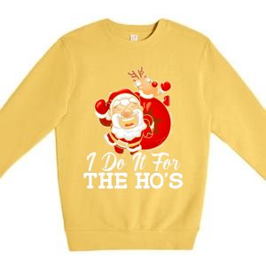 I Do It For The Hos Retro Santa Lover Santa Claus Fans Gift Premium Crewneck Sweatshirt