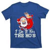 I Do It For The Hos Retro Santa Lover Santa Claus Fans Gift T-Shirt