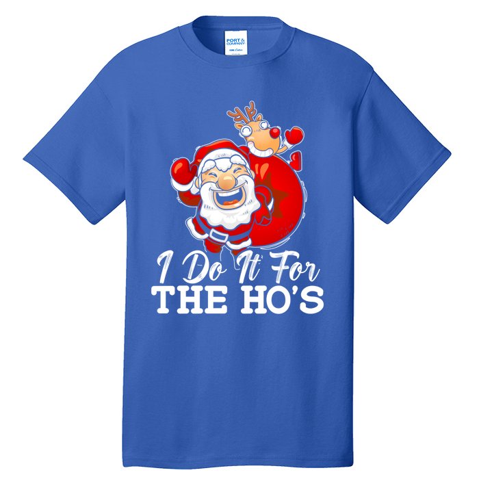 I Do It For The Hos Retro Santa Lover Santa Claus Fans Gift Tall T-Shirt