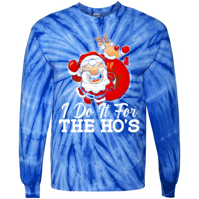 I Do It For The Hos Retro Santa Lover Santa Claus Fans Gift Tie-Dye Long Sleeve Shirt