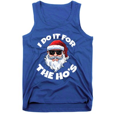 I Do It For The HoS Inappropriate Christmas Santa Claus Gift Tank Top