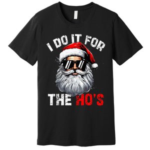 I Do It For The Hos Inappropriate Christmas Santa Face Premium T-Shirt