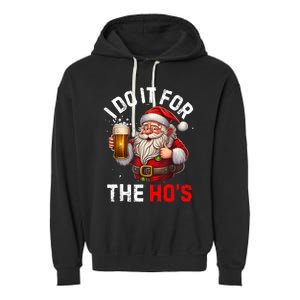 I Do It For The Hos Funny Inappropriate Christmas Santa Face Garment-Dyed Fleece Hoodie