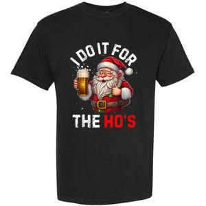 I Do It For The Hos Funny Inappropriate Christmas Santa Face Garment-Dyed Heavyweight T-Shirt