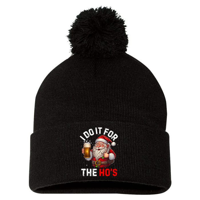 I Do It For The Hos Funny Inappropriate Christmas Santa Face Pom Pom 12in Knit Beanie