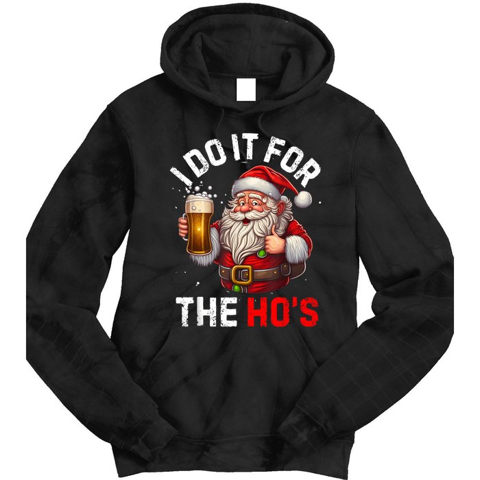 I Do It For The Hos Funny Inappropriate Christmas Santa Face Tie Dye Hoodie