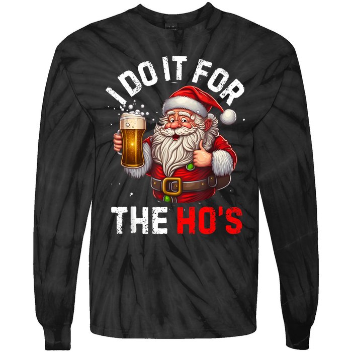 I Do It For The Hos Funny Inappropriate Christmas Santa Face Tie-Dye Long Sleeve Shirt