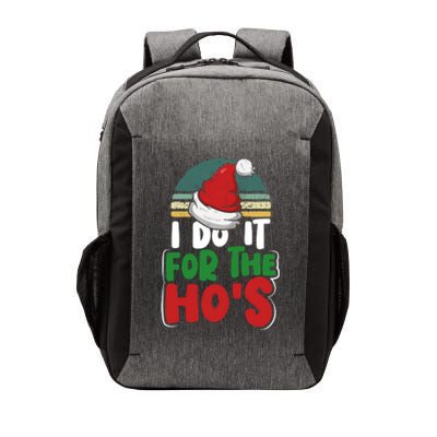 I Do It For The Hos Funny Christmas Pun Gift Vector Backpack