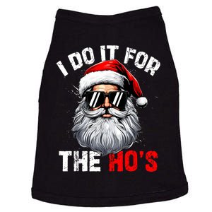 I Do It For The Hos Funny Inappropriate Christmas Santa Face Doggie Tank