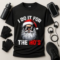 I Do It For The Hos Funny Inappropriate Christmas Santa Face Performance Shirt
