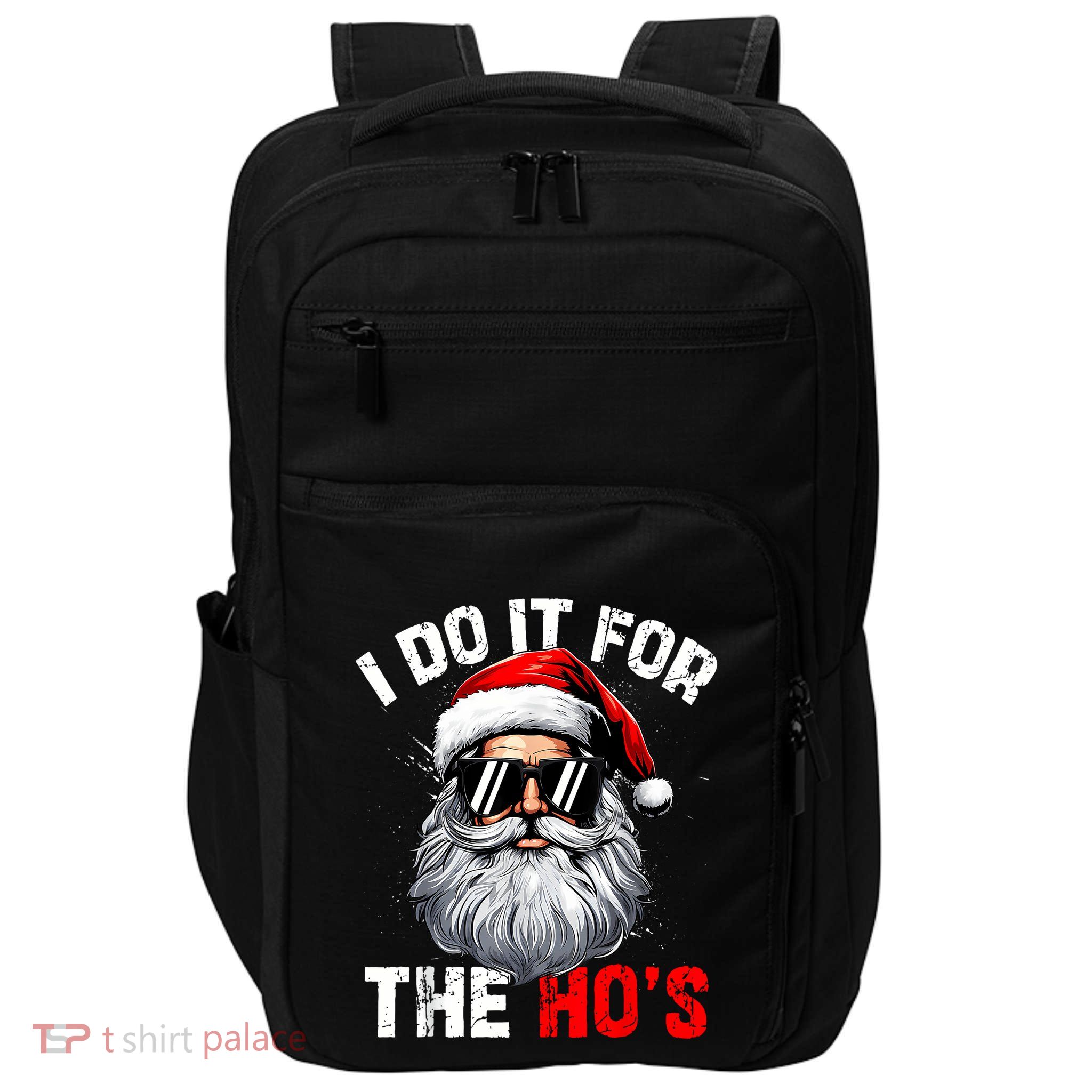 I Do It For The Hos Funny Inappropriate Christmas Santa Face Impact Tech Backpack