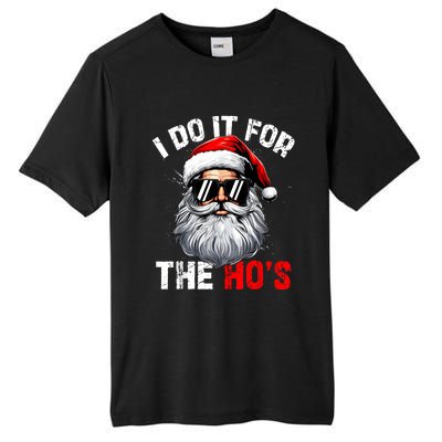 I Do It For The Hos Funny Inappropriate Christmas Santa Face Tall Fusion ChromaSoft Performance T-Shirt