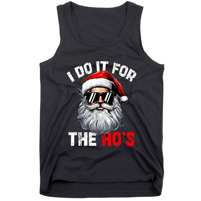 I Do It For The Hos Funny Inappropriate Christmas Santa Face Tank Top