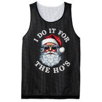 I Do It For The Hos Funny Inappropriate Christmas Santa Face Gift Mesh Reversible Basketball Jersey Tank