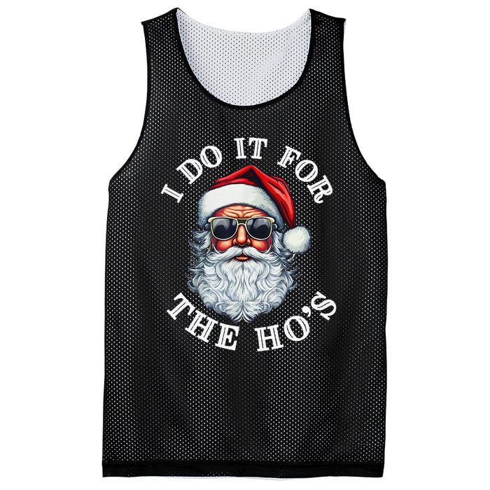 I Do It For The Hos Funny Inappropriate Christmas Santa Face Gift Mesh Reversible Basketball Jersey Tank