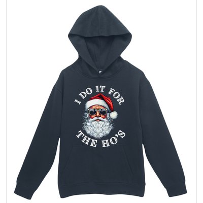 I Do It For The Hos Funny Inappropriate Christmas Santa Face Gift Urban Pullover Hoodie