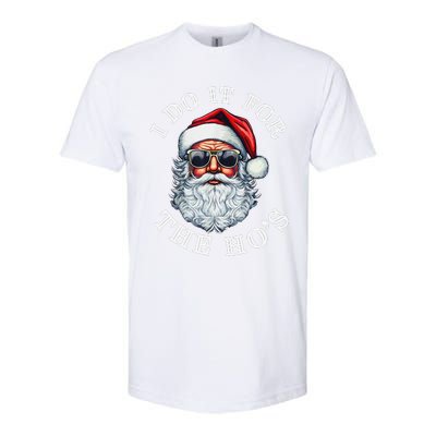 I Do It For The Hos Funny Inappropriate Christmas Santa Face Gift Softstyle CVC T-Shirt