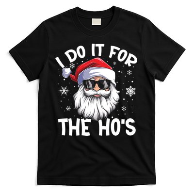 I Do It For The Hos Santa Claus Funny Christmas In July Xmas T-Shirt