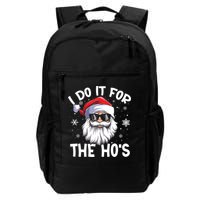 I Do It For The Hos Santa Claus Funny Christmas In July Xmas Backpack