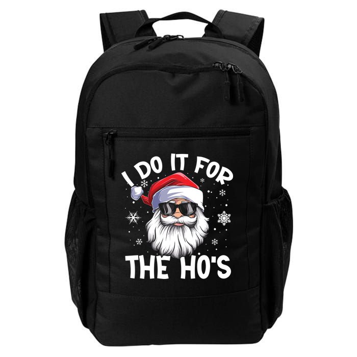 I Do It For The Hos Santa Claus Funny Christmas In July Xmas Backpack