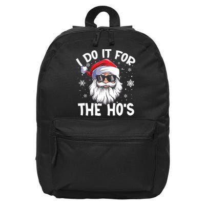 I Do It For The Hos Santa Claus Funny Christmas In July Xmas 16 in Basic Backpack