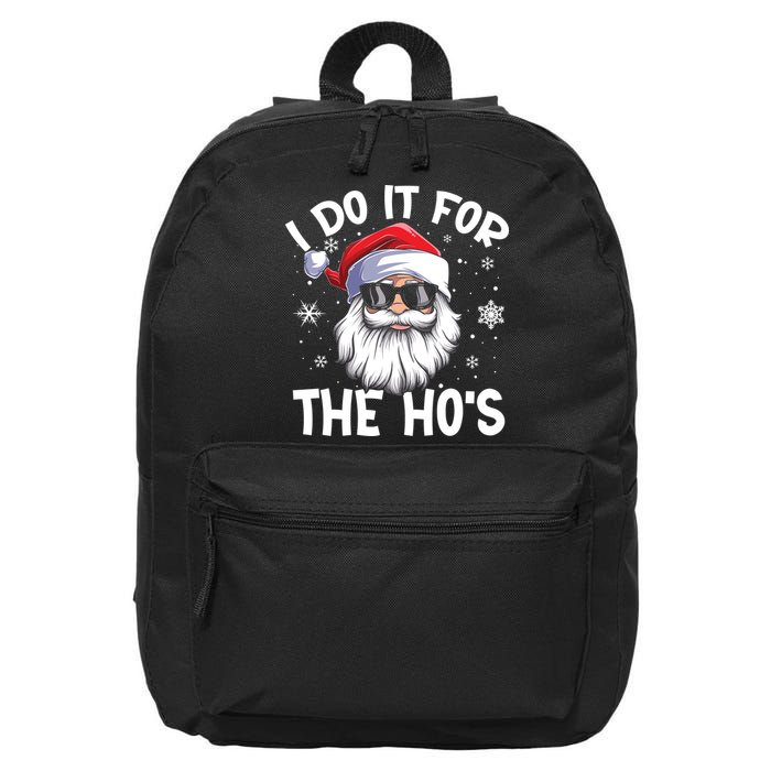 I Do It For The Hos Santa Claus Funny Christmas In July Xmas 16 in Basic Backpack