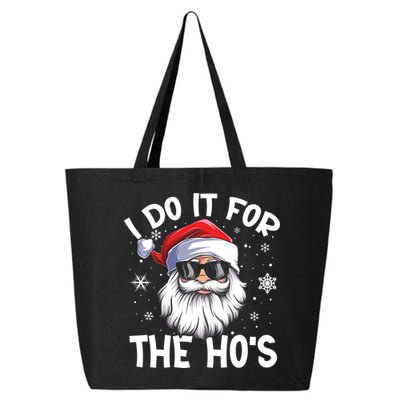 I Do It For The Hos Santa Claus Funny Christmas In July Xmas 25L Jumbo Tote