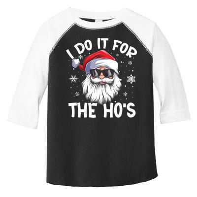 I Do It For The Hos Santa Claus Funny Christmas In July Xmas Toddler Fine Jersey T-Shirt