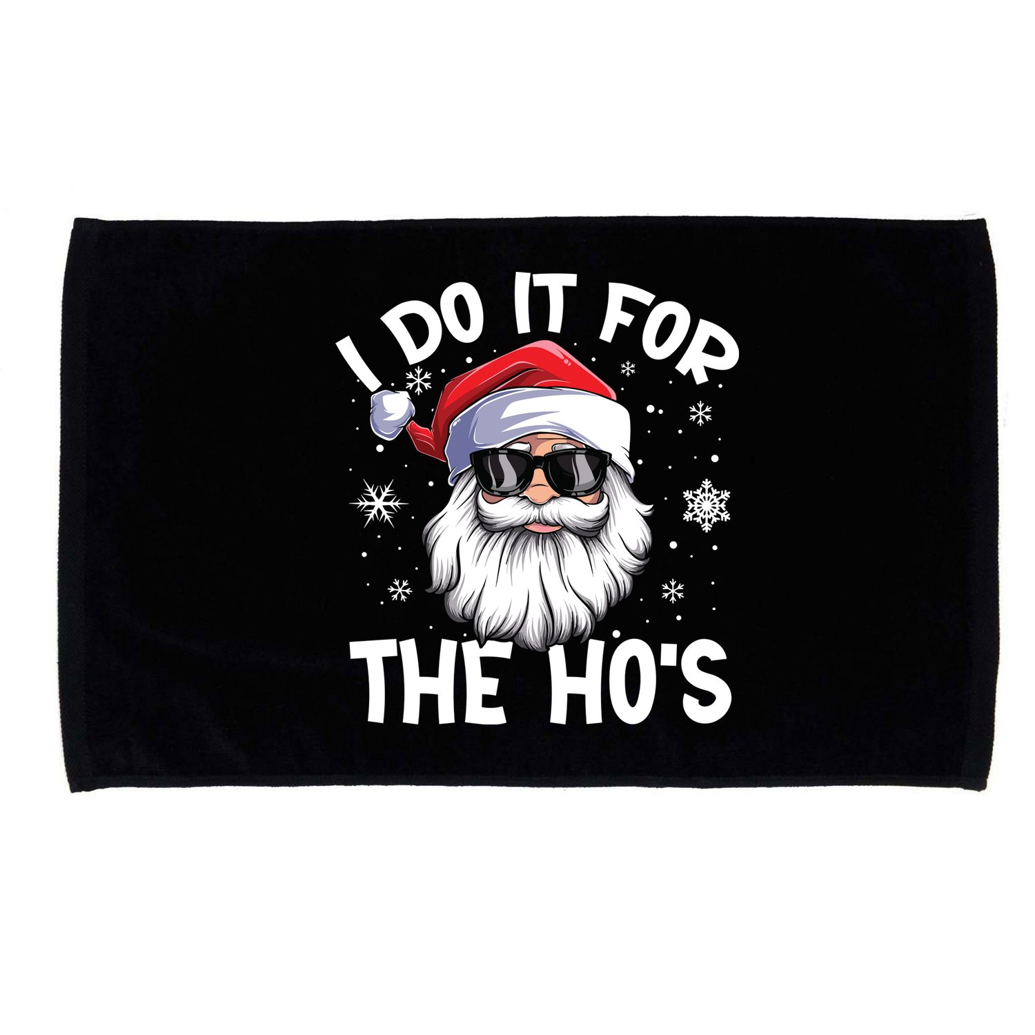 I Do It For The Hos Santa Claus Funny Christmas In July Xmas Microfiber Hand Towel