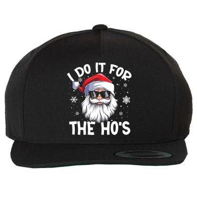 I Do It For The Hos Santa Claus Funny Christmas In July Xmas Wool Snapback Cap