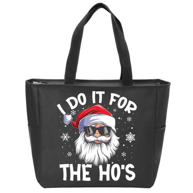 I Do It For The Hos Santa Claus Funny Christmas In July Xmas Zip Tote Bag