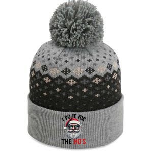 I Do It For The Hos Funny Christmas Santa Claus The Baniff Cuffed Pom Beanie