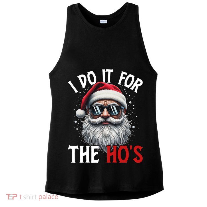 I Do It For The Hos Funny Christmas Santa Claus Ladies PosiCharge Tri-Blend Wicking Tank