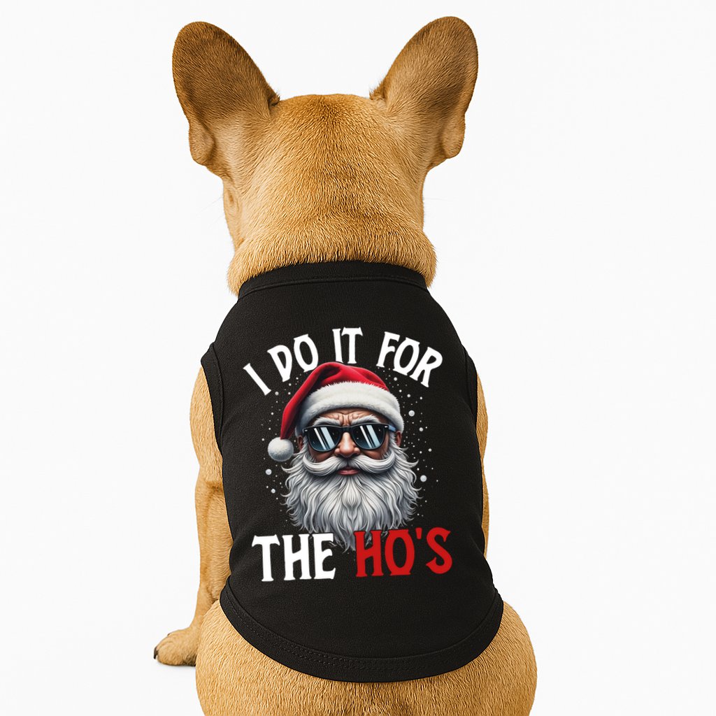 I Do It For The Hos Funny Christmas Santa Claus Doggie Tank