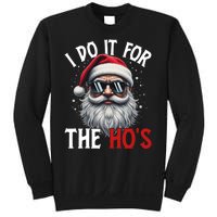 I Do It For The Hos Funny Christmas Santa Claus Sweatshirt